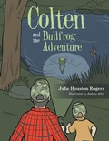 Cover: Colten and the Bullfrog Adventure - AUTHORHOUSE