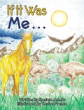 Cover: If It Was Me . . . - AUTHORHOUSE