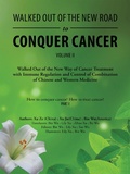 Cover: Walked out of the New Road to Conquer Cancer - AUTHORHOUSE