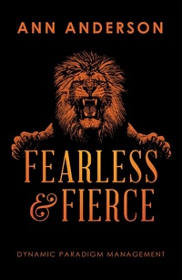 Enlarge image Cover: Fearless and Fierce - AUTHORHOUSE