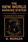 Cover: The New World Banking System - Xlibris Us