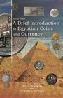 Cover: A Brief Introduction to Egyptian Coins and Currency - AuthorHouse UK