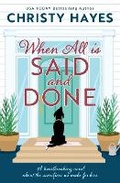 Cover: When All is Said and Done - Cah LLC