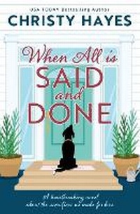 Enlarge image Cover: When All is Said and Done - Cah LLC