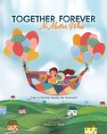 Cover: Together Forever No Matter What - Lucid Books