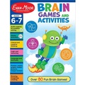Cover: Brain Games and Activities, Age 6 - 7 Workbook - Evan-Moor Educational Publishers