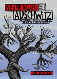 Abbildung von: Never Again Will I Visit Auschwitz - Fantagraphics
