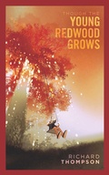 Cover: Though the Young Redwood Grows - AUTHORHOUSE