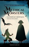 Cover: Mythical Monsters (The Horror Lite Anthologies, #3) - Angelique Fawns