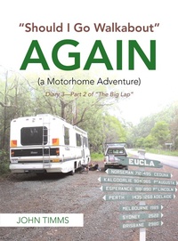 Abbildung von: "Should I Go Walkabout" Again (A Motorhome Adventure) - AuthorHouse UK