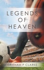 Cover: Legends of Heaven - AuthorHouse UK