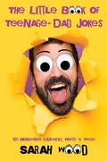 Cover: The Little Book of Teenage - Dad Jokes - Aletheia Press