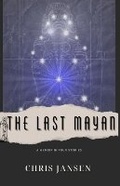 Cover: The Last Mayan - Kinchafoonee Creek