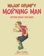 Cover: Major Grumpy Morning Man - Xlibris AU