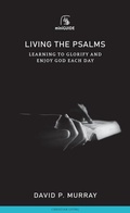 Cover: Living the Psalms - Banner of Truth Trust