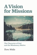 Cover: A Vision for Missions - Banner of Truth Trust