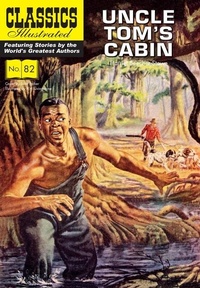 Abbildung von: Uncle Toms Cabin - Classic Comic Store Ltd