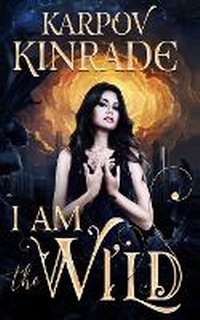 Enlarge image Cover: I Am the Wild - Daring Books Publishing