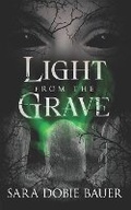 Cover: Light From The Grave - Carnation Books