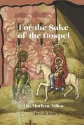 Cover: For the Sake of the Gospel - Freshwater Press