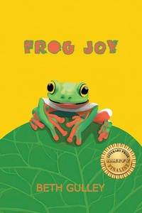 Enlarge image Cover: Frog Joy - Anamcara Press LLC