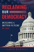Cover: Reclaiming Our Democracy - US Ghost Writing