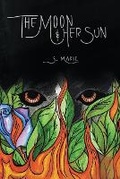 Cover: The Moon & Her Sun - Between Friends Publishing