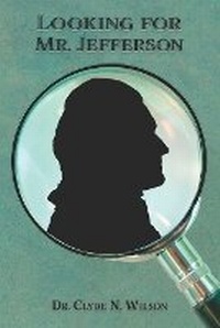 Enlarge image Cover: Looking For Mr. Jefferson - Shotwell Publishing LLC