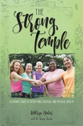 Cover: The Strong Temple - WestBow Press