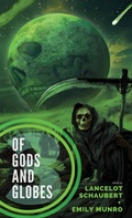 Cover: Of Gods and Globes III - Lance Schaubert
