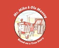 Cover: Mr. Mike and Ole Massey - High Bridge Books LLC