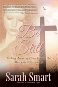 Cover: Be Still - WestBow Press