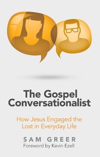 Enlarge image Cover: The Gospel Conversationalist - WestBow Press