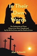 Cover: In Their Own Words - WestBow Press
