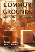 Cover: Common Grounds - MT Zion Ridge Press LLC