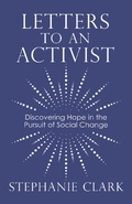 Cover: Letters to an Activist - WestBow Press