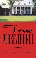 Cover: True Perseverance - WestBow Press