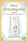 Cover: Stop Following Me! - Xlibris AU