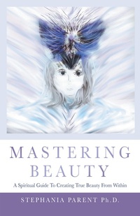 Abbildung von: Mastering Beauty - Balboa Press