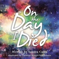 Cover: On the Day I Died - Balboa Press