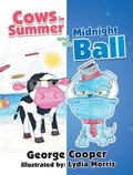 Cover: Cows in Summer and the Midnight Ball - Balboa Press