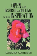 Cover: Open to Be Inspired and Willing to Be an Inspiration - Balboa Press