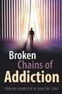 Cover: Broken Chains of Addiction - Balboa Press