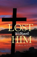 Cover: Lost Without Him - Xlibris Us