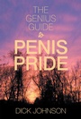 Cover: The Genius Guide to Penis Pride - Xlibris Us