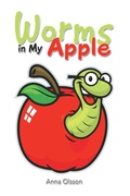 Cover: Worms in My Apple - Xlibris Us