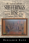 Cover: 365 Years of Solitude, Sufferings and the Rise of the Creators: 2020-2384 - Xlibris Us