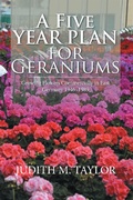 Cover: A Five Year Plan for Geraniums - Xlibris Us