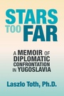 Cover: Stars Too Far - Xlibris Us