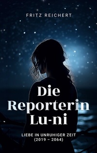 Abbildung von: Die Reporterin Lu-ni - BoD - Books on Demand